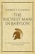 George S. Clason's "The Richest Man in Babylon" (Infinite Success Series)