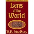 Lens of the World (Lens of the World Trilogy, Book 1) by R. A. MacAvoy