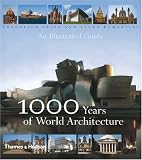 Review Thames & Hudson Ltd  / 1000 Years of World Architecture: An Illustrated Guide