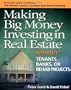 Making Big Money Investing in Real Estate: Without Tenants, Banks, or Rehab Projects