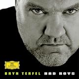 Bryn Terfel Bad Boys