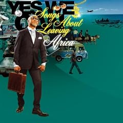 Yes We Can - Songs About Leaving Africa