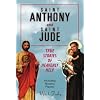 Saint Anthony and Saint Jude: True Stories of Heavenly Help