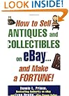 How to Sell Antiques and Collectibles on eBay... And Make a Fortune!