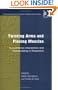 Twisting Arms And Flexing Muscles: Humanitarian Intervention And Peacebuilding In Perspective (The International Political Economy of New Regionalisms Series)
