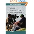 Visual Interventions: Applied Visual Anthropology (Applied Anthropology) (Studies in Applied Anghropology) by Sarah Pink