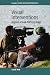 Book Visual Interventions: Applied Visual Anthropology (Applied Anthropology) (Studies in Applied Anghropology)