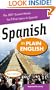 Spanish in Plain English: The 5,001 Easiest Words You'll Ever Learn in Spanish