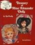 Treasury of (Madame) Mme. Alexander dolls (Focusing on)
