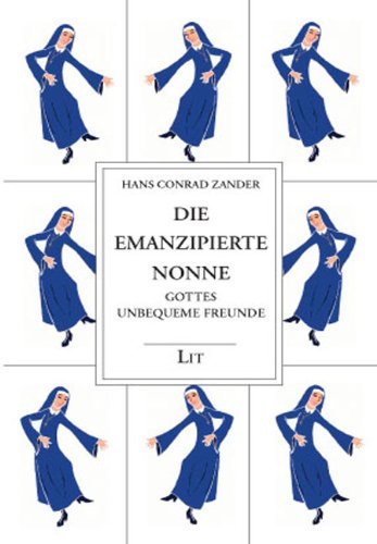 Die emanzipierte Nonne