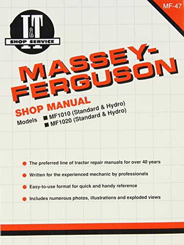Massey Ferguson Shop Manual Models  1010 & 1020 (I & T Shop Service Manuals)