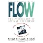 Flow: The Psychology of Optimal Experience de Mihaly Csikszentmihalyi
