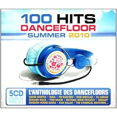 100 Hits Dancefloor Summer 2010 : L'Anthologie Des Dancefloors