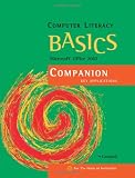 Computer Literacy BASICS: Microsoft Office 2007 Companion