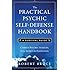 Practical Psychic Self Defense Handbook, The: A Survival Guide