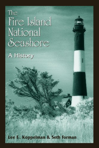 The Fire Island National Seashore: A History