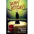 Happy Bissday!: Vampirgeschichten