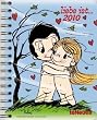 Liebe ist ... 2010. Kalender
