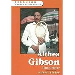 Althea Gibson: Tennis Player (Ferguson Career Biographies) book cover