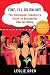 Fine, I'll Go Online!: The Hollywood Publicist's Guide to Successful Internet Dating