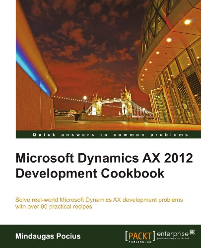 microsoft dynamics ax 2012 development cookbook
