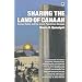 Sharing The Land Of Canaan: Human Rights and the Israeli-Palestinian Struggle