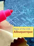 Map of Albuquerque, USA (Maps of the USA)
