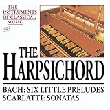 The Instruments of Classical Music: The Harpsichord