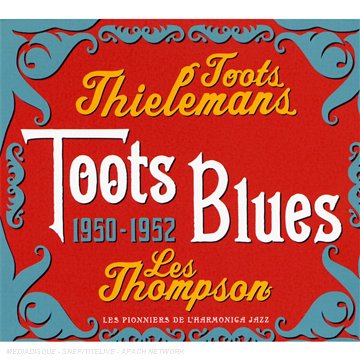 CD-Charts  Search : Toots Blues 1950-1952
