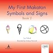 My First Makaton Symbols and Signs Book 2