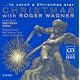 Choral Music - Leontovitch, M. / Rutter, J. / MacGimsey, R. / Gardner, J. (? To Catch A Christmas Star - Christmas With Roger Wagner)