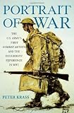 Portrait of War: The U.S. Army's First Combat Artists and the Doughboys' Experience in WWI