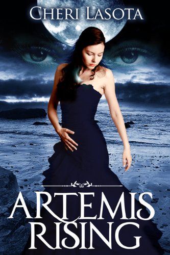 Artemis Rising by Cheri Lasota