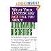 What Your Doctor May Not Tell You About Autoimmune Disorders: The Revolutionary, Drug-Free Treatments for Thyroid Disease, Lupus, MS, IBD, Chronic Fatigue; Rheumatoid Arthritis, and Other Diseases