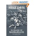 In Praise of Barbarians