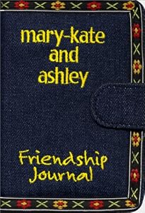 MK&A Friendship Journal by Mary-Kate & Ashley Olsen