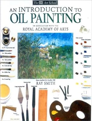 Introduction to Oil Painting (DK Art School)
