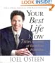 Your Best Life Now: 7 Steps to Living at Your Full Potential
