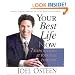 Your Best Life Now: 7 Steps to Living at Your Full Potential