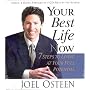 Your Best Life Now: 7 Steps to Living at Your Full Potential
