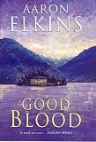 Good Blood (Gideon Oliver Mysteries (Paperback))