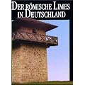 Der r�mische Limes in Deutschland