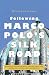Books : Following Marco Polo's Silk Road: An enthralling story of travels through Turkey, Syria, Jordan, Iran, Pakistan, China and Uzbekistan (Second Edition)