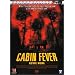 Cabin Fever (Edition Prestige)