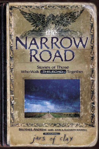 The Narrow Road : Stories of Those Who Walk This Road Together