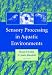 Sensory
Processing
in
Aquatic
Environments