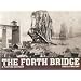 The Forth Bridge: A Picture History
