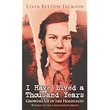 I Have Lived A Thousand Years: Growing Up In The Holocaust