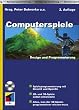 Computerspiele - Design und Programmierung