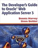 The Developer's Guide to Oracle(R) Web Application Server 3